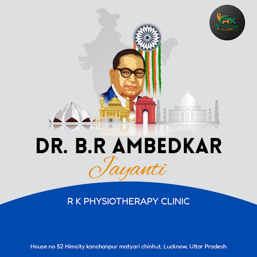Celebrate Ambedkar Jayanti by prioritizing your well-being at R K Physiotherapy Clinic, the leadi… post image