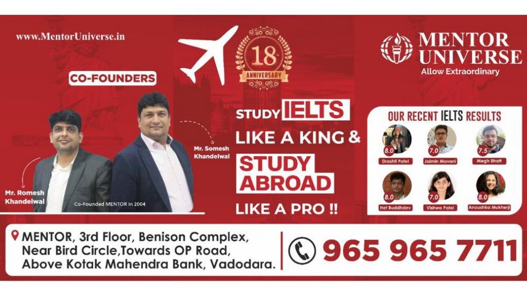 MENTOR UNIVERSE - Study Abroad Consultant & Personalized IELTS / PTE  Coaching in Vadodara. - Educational Consultant in Vadodara