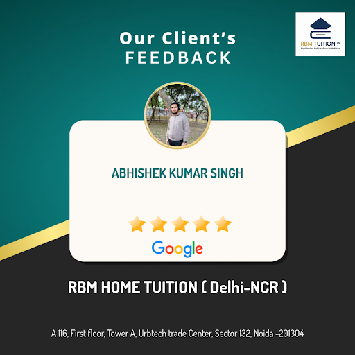 ABHISHEK KUMAR SINGH had a fantastic experience with RBM HOME TUITION ( Delhi-NCR ) in Karol Bagh…