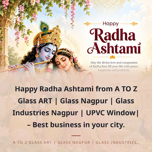 Happy Radha Ashtami from A TO Z Glass ART | Glass Nagpur | Glass Industries Nagpur | UPVC Window|… post image