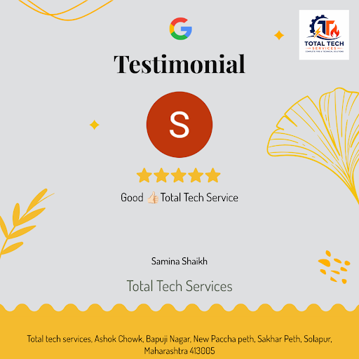 Samina Shaikh from Solapur, Maharashtra, India, gives a glowing 5-star review for Total Tech Serv… post image