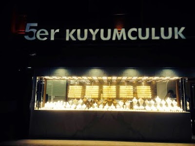 5 er kuyumculuk