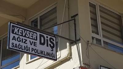 Ozel Kevser Agiz ve Dis Sagligi Poliklinigi