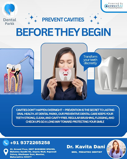 At Dental Parkk, we believe that prevention is the key to lifelong oral health. Dr. Kavita Dani,…
