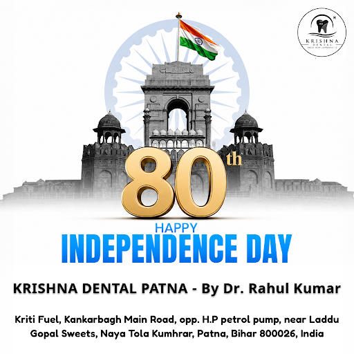 Celebrate independence with a confident smile. Trust Krishna Dental Patna, your best dentist near… post image