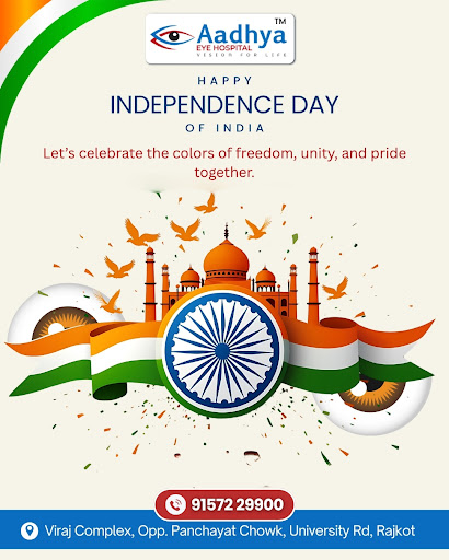 🇮🇳 Happy Independence Day from Aadhya Eye Hospital, Rajkot! On this 15 August, we proudly celeb… post image