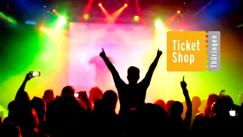 Ticketshop Thüringen Vorverkaufsstelle