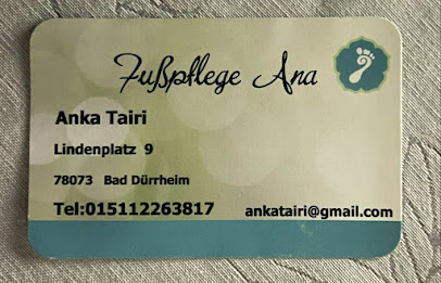 Anka Tairi Fußpflege Praxis Ana