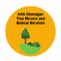 AAA Okanagan Tree Movers and Bobcat Services - Thumbnail
