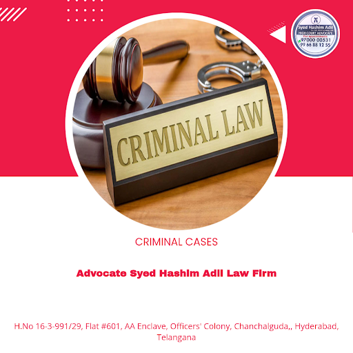 Looking for an expert criminal lawyer in Hyderabad? Check out Advocate Syed Hashim Adil Law Firm…