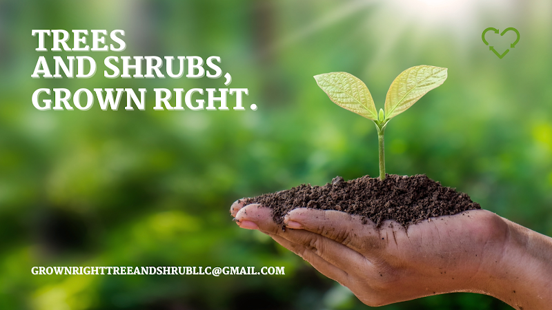 Grown Right Tree & Shrub