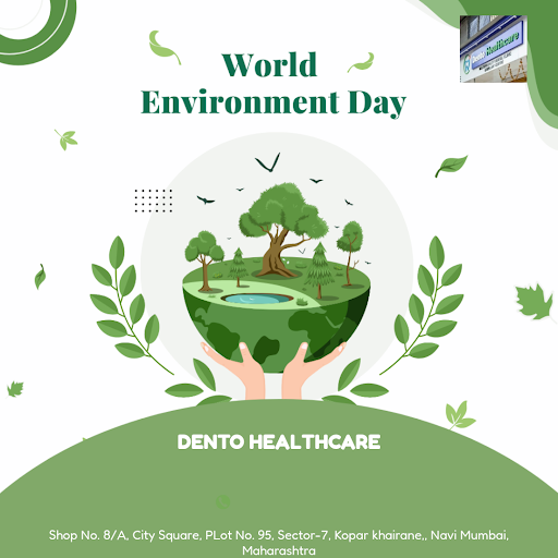 Celebrate Happy World Environment Day with a bright smile at Dento Healthcare, the best dental cl… post image