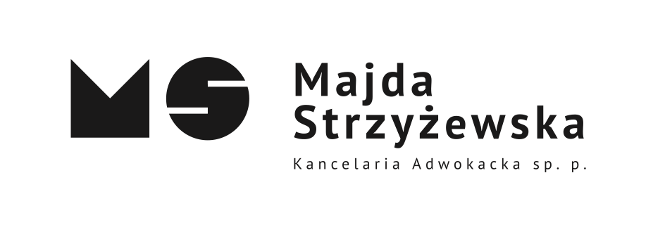 MAJDA STRZYŻEWSKA Kancelaria Adwokacka sp. p., Author: MAJDA STRZYŻEWSKA Kancelaria Adwokacka sp. p.