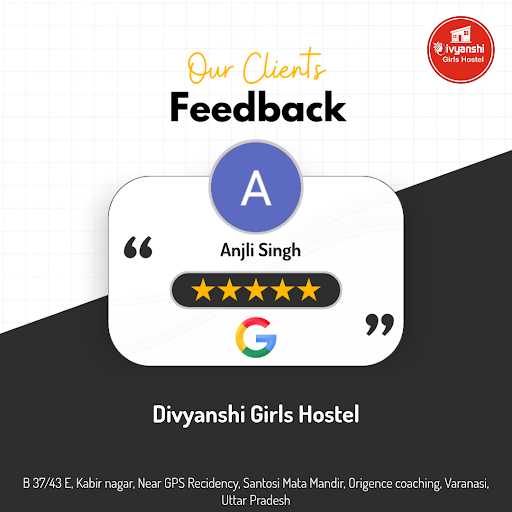 Anjli from Varanasi had a wonderful experience at Divyanshi Girls Hostel, praising the comfortabl… post image