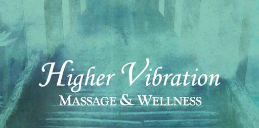 Higher Vibration Massage and Wellness