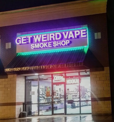 Get Weird Vape Smoke Shop