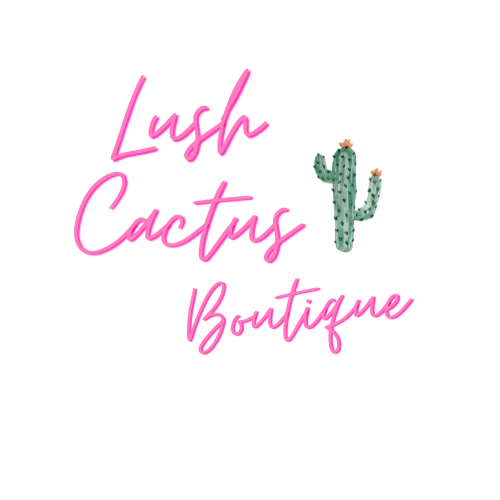 Lush Cactus Boutique
