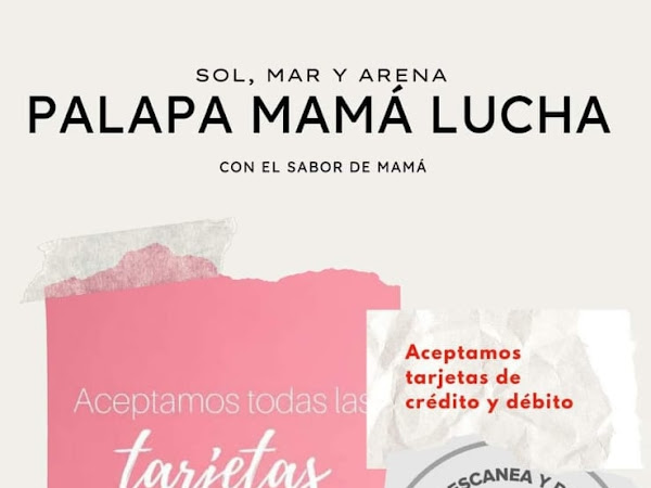 Palapa Mamá Lucha* Mariscos y Pescado,Cheladas,Micheladas,Clamachelas