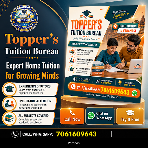 Topper's Tuition Bureau offers trusted home tuition services in Varanasi, including experienced E… post image