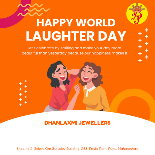 Get ready to sparkle and shine on Happy World Laughter Day! Celebrate with DHANLAXMI JEWELLERS, y… post image