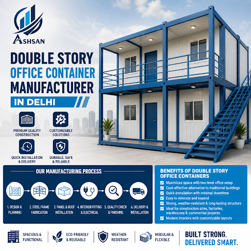 Double Story Office Container Manufacturer in Delhi : Ashsan Enterprises