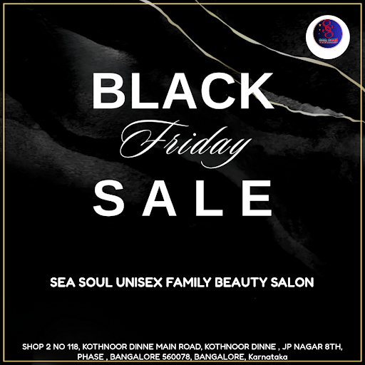 Get ready to glow this Black Friday at Sea soul unisex family beauty salon in Bangalore! Treat yo…
