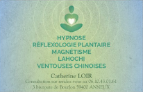 Catherine LOIR - Massothérapeute, Hypnothérapeute, Praticienne Bien-être à Anneux