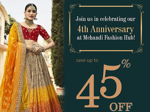 Come celebrate with us at Mehandi Fashion Hub as we reach our fourth anniversary! Join us in cele…