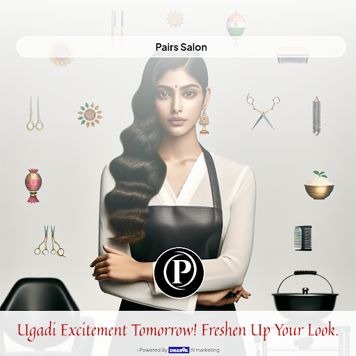 Ugadi Excitement Tomorrow! Freshen Up Your Look. post image