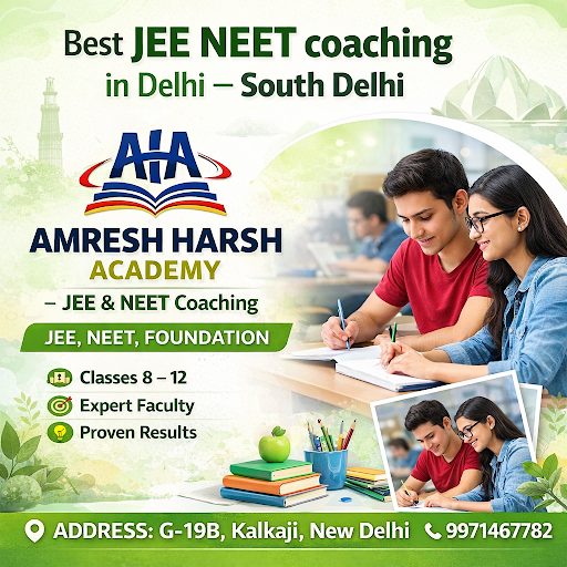 [Amresh Harsh Academy - JEE & NEET Coaching], [DELHI] post image