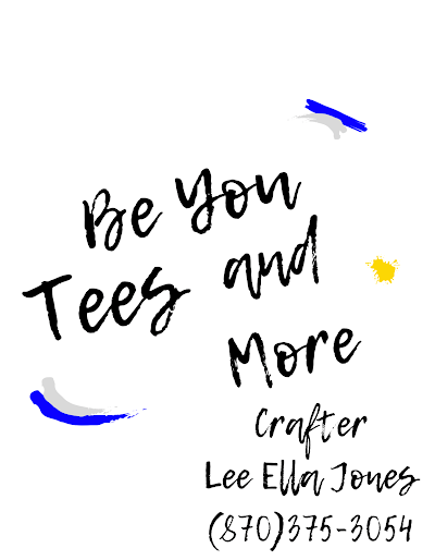 Be You Tees and More