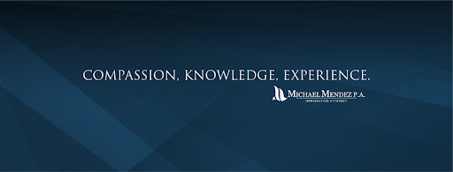 Michael Mendez P.A. - Immigration Attorney