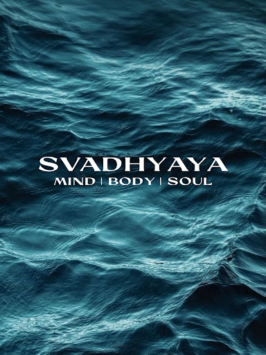 svadhyaya mind body soul