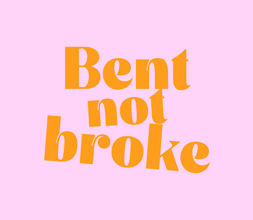 Bent Not Broke - Thumbnail