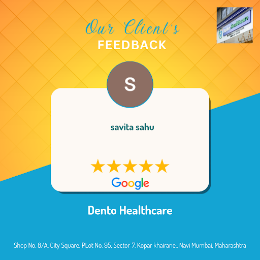 Savita from Navi Mumbai shares her delightful experience at Dento Healthcare, a trusted dental cl… post image
