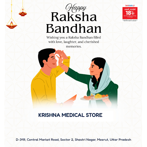 Wishing a Happy Raksha Bandhan to all from Krishna Medical Store, Meerut! As you celebrate this s… post image