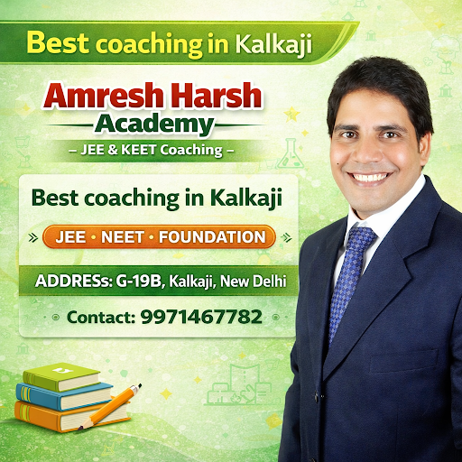 #BestCoachingInKalkaji #KalkajiDelhi #SouthDelhiStudents#AmreshHarshAcademy #amreshsir #amreshjee… post image