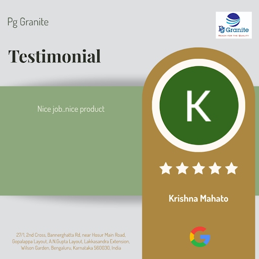 Krishna Mahato's stunning experience with Pg Granite, Bangalore's premier local granite suppliers… post image