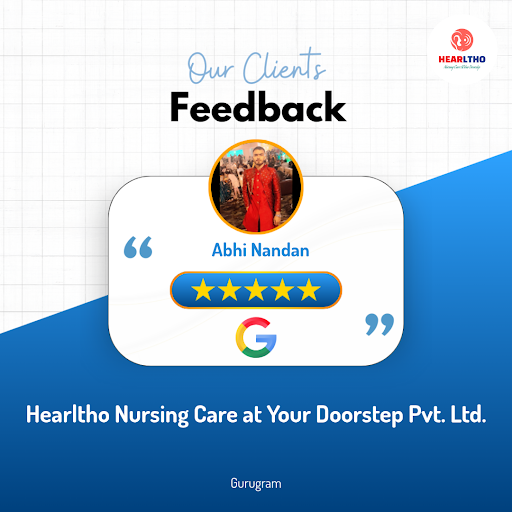 Abhi Nandan's experience with Hearltho Nursing Care at Your Doorstep Pvt. Ltd. in Gurugram was ex… post image