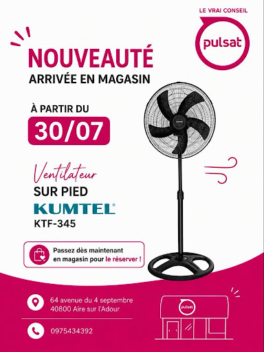 📢  ARRIVAGE de ventilateurs dans votre magasin Pulsat d'Aire sur l'Adour !!