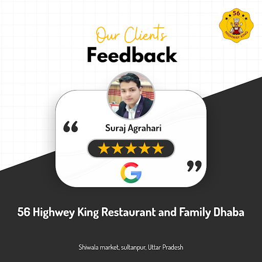 Suraj raves about his exceptional dining experience at 56 Highwey King Restaurant and Family Dhab… post image