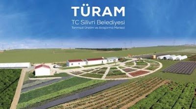 TÜRAM-Silivri Belediyesi Tarımsal Üretim Ve Araştırma Merkezi