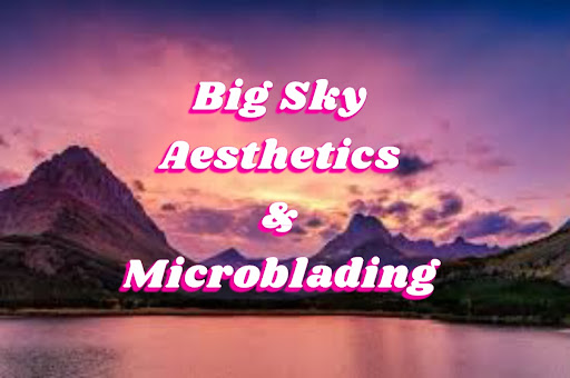 Big Sky Aesthetics