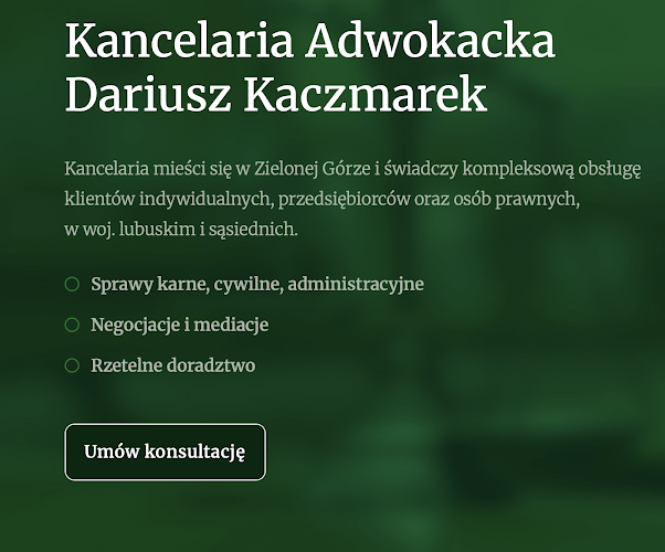 Opinii despre Dariusz Kaczmarek Kancelaria Adwokacka în Zielona Góra - Adwokat