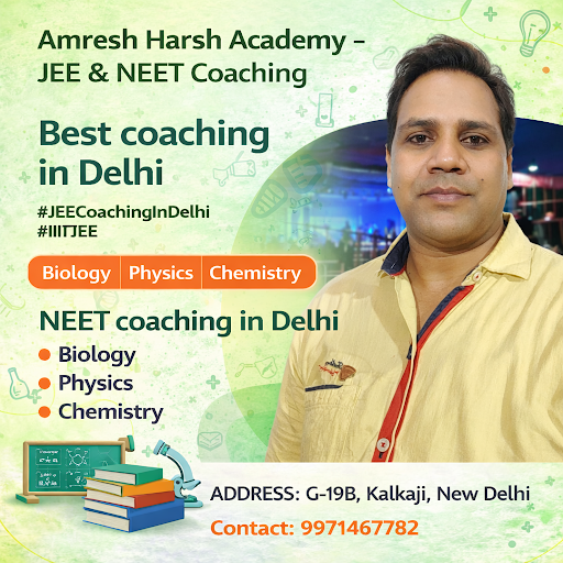 Enroll at [Amresh Harsh Academy - JEE & NEET Coaching], [DELHI] post image