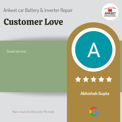 Abhishek Gupta, a satisfied customer from Noida, raves about his experience at Ankeet car Battery…