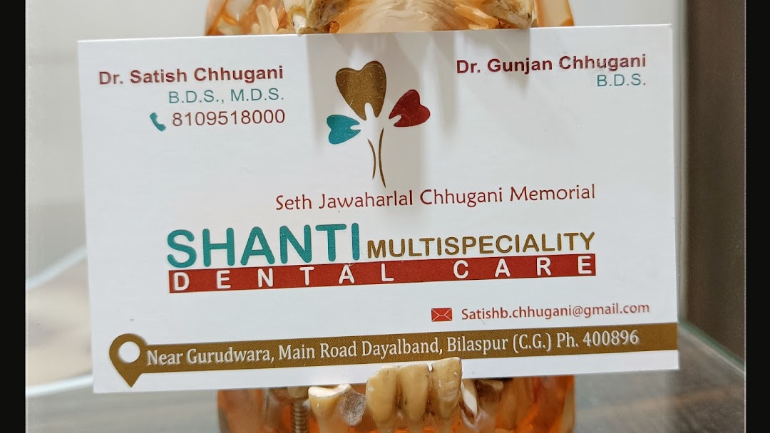 SHANTI MULTISPECIALITY DENTAL CARE - BEST DENTAL CLINIC BILASPUR - Dental  Hospital in Bilaspur