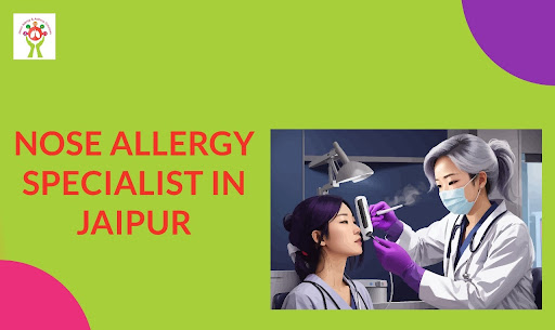 Trust Jaipur Allergy & Asthma Solutions for expert nose allergy…