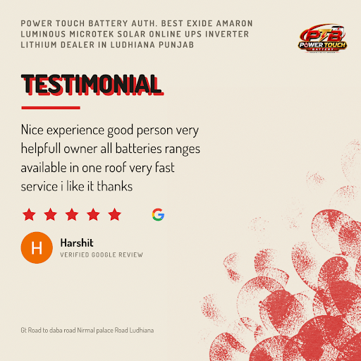 Harshit's exceptional experience with POWER TOUCH BATTERY auth. Best Exide Amaron Luminous Microt… post image