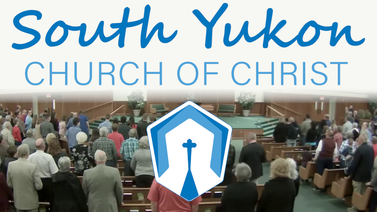 South Yukon Church Of Christ